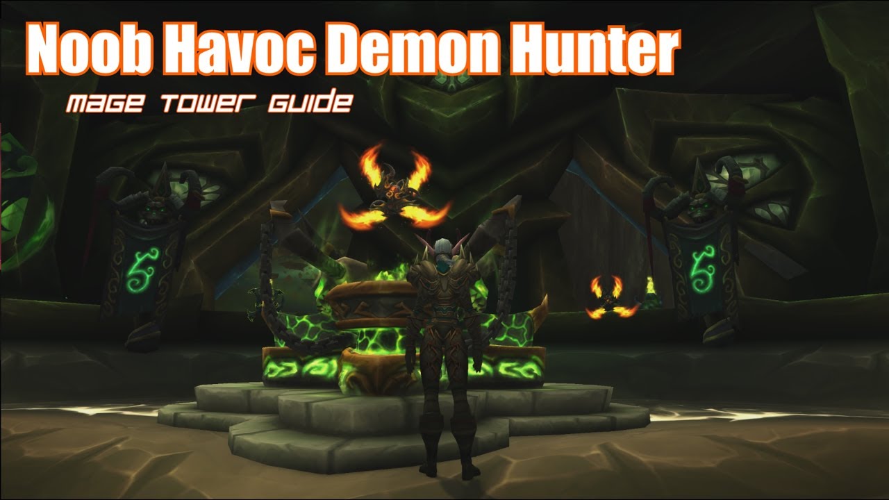 Havoc in Legion 7.2.5 Guide Page 13